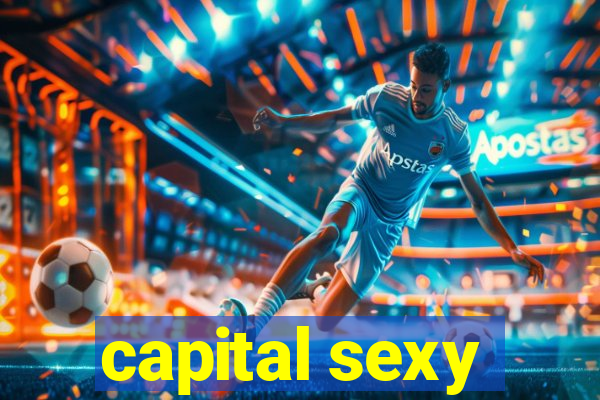 capital sexy